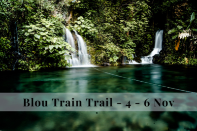 Blou Trein Trail - Slackpack - 4-6 Nov 2022 Blou Trein Trail - Slackpack - 4-6 Nov 2022