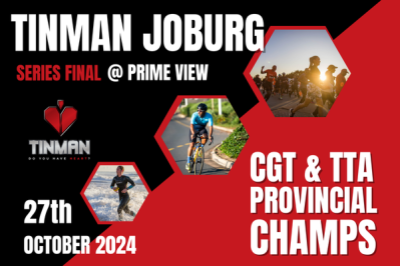 TinMan Joburg #4 / TTA & CGT Champs