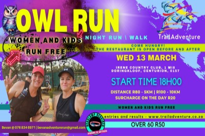 Woman's Free Owl night run@ Irene CC