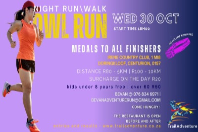 Owl night run@ Irene CC