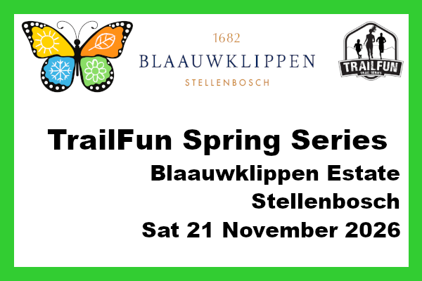 TrailFun Spring Series 4 of 4 : Blaauwklippen